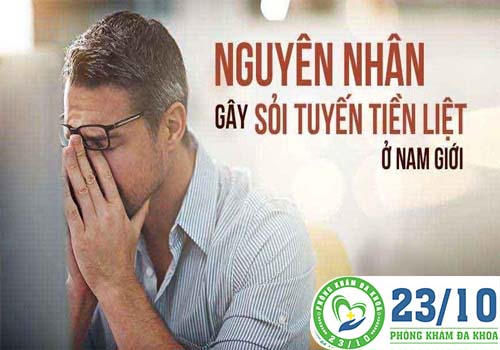 Nguyên nhân gây sỏi tuyến tiền liệt là gì?